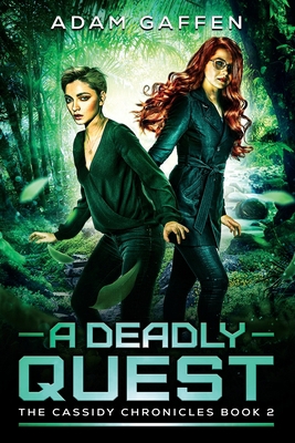 A Deadly Quest: The Cassidy Chronicle Volume 1 ... B08FP25HMP Book Cover