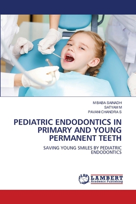 Pediatric Endodontics in Primary and Young Perm... 6208417473 Book Cover
