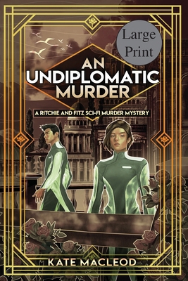 An Undiplomatic Murder: A Ritchie and Fitz Sci-... [Large Print] 195143983X Book Cover