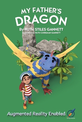 My Father's Dragon: Augmented Reality Enabled B0BM3GVW46 Book Cover