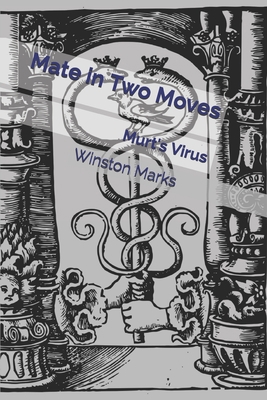 Mate in Two Moves: Murt's Virus B088T4XMJ7 Book Cover