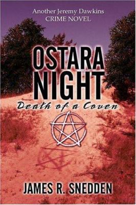 Ostara Night: Death of a Coven 1424120950 Book Cover