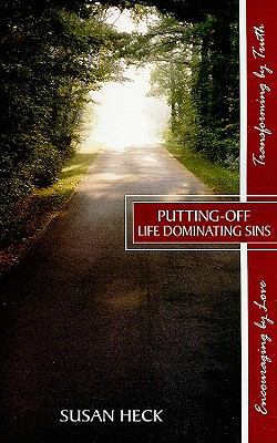 Putting-Off Life Dominating Sins 1885904770 Book Cover
