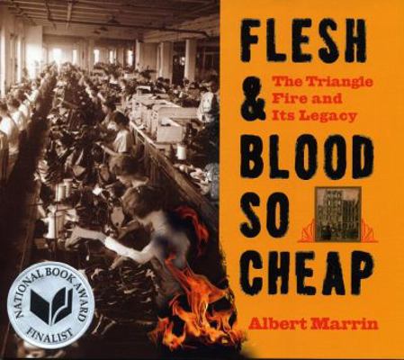 Flesh and Blood So Cheap: The Triangle Fire and... 0375868895 Book Cover