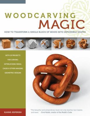 Woodcarving Magic: How to Transform a Single Bl... 1565235231 Book Cover