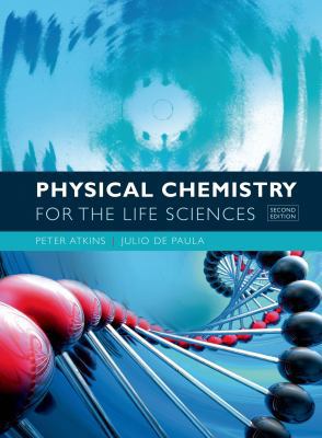 Physical Chemistry for the Life Sciences, 2nd E... 1429231149 Book Cover