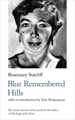 Blue Remembered Hills 1912766809 Book Cover