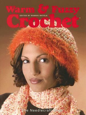 Warm & Fuzzy Crochet 1573672327 Book Cover