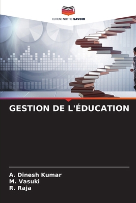 Gestion de l'Éducation [French] 6209409334 Book Cover