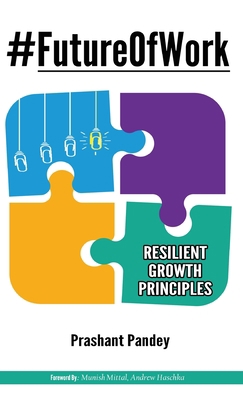 #FutureOfWork: Resilient Growth Principles 1636403107 Book Cover