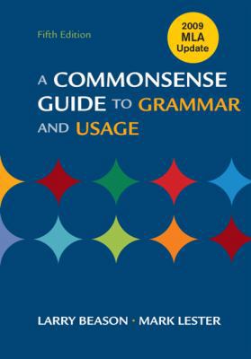 A Commonsense Guide to Grammar and Usage 0312546181 Book Cover