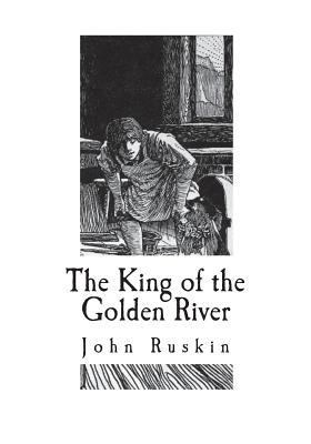 The King of the Golden River: The Black Brothers 1722254017 Book Cover