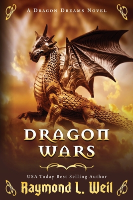 Dragon Wars: A Dragon Dreams Novel 1086255380 Book Cover