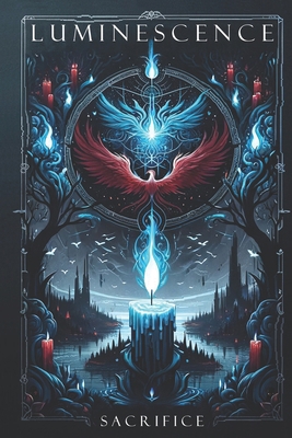 Luminescence: Sacrifice B0FXTSHFBY Book Cover