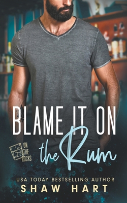 Blame It On The Rum B0C1N6R2ZH Book Cover