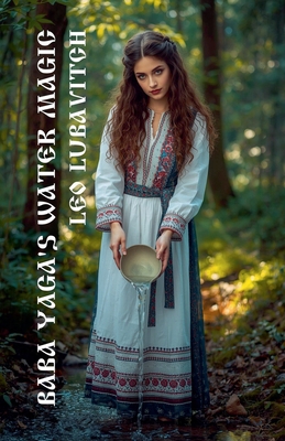 Baba Yaga's Water Magic B0H1NWR492 Book Cover