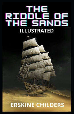 The Riddle of the Sands Illustrated