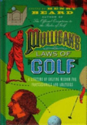 Mulligan's Laws of Golf. Fore 0006382487 Book Cover