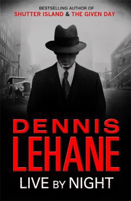 Live by Night 1408703157 Book Cover