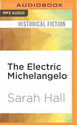 The Electric Michelangelo 1531839878 Book Cover