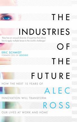 The Industries of the Future B01N4KUIZP Book Cover