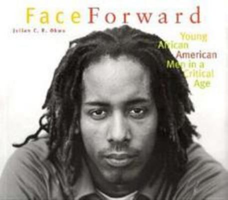 Face Forward: Young African American Men in a C... 0811816311 Book Cover