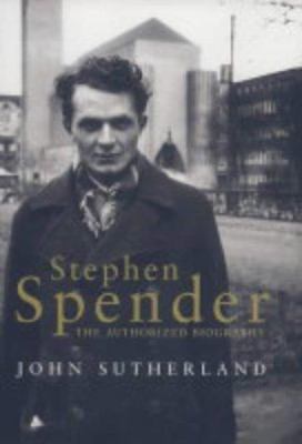 Stephen Spender: The Authorized Biography 0670883034 Book Cover