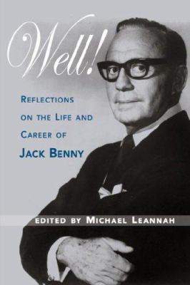 Well! Reflections on the Life & Career of Jack ... 1593931018 Book Cover