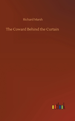 The Coward Behind the Curtain 3752440821 Book Cover