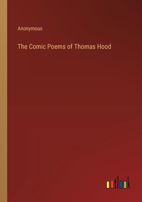 The Comic Poems of Thomas Hood 3368171860 Book Cover