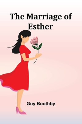 The Marriage of Esther 9356909954 Book Cover