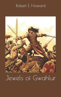 Jewels of Gwahlur 1697034152 Book Cover