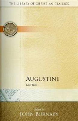 Augustine: Later Works 0664241654 Book Cover
