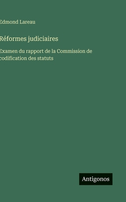 Réformes judiciaires: Examen du rapport de la C... [French] 3388037388 Book Cover