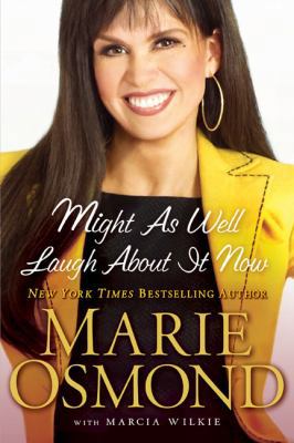 Might As Well Laugh About It Now 0451226380 Book Cover