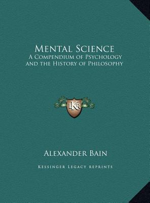 Mental Science: A Compendium of Psychology and ... 1169810039 Book Cover