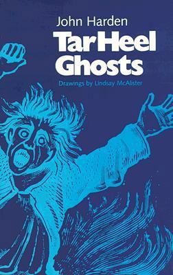 Tar Heel Ghosts 0807866768 Book Cover