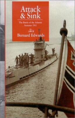 Attack & Sink: The Battle of the Atlantic, Summ... 1883283345 Book Cover