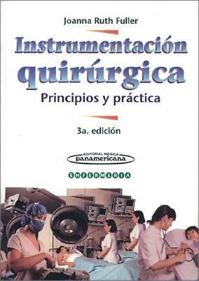 Instrumentación Quirúrgica. Principios y Práctica. [Spanish] 9500607735 Book Cover