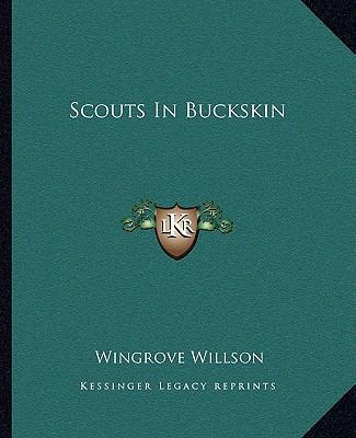 Scouts In Buckskin 1163180777 Book Cover