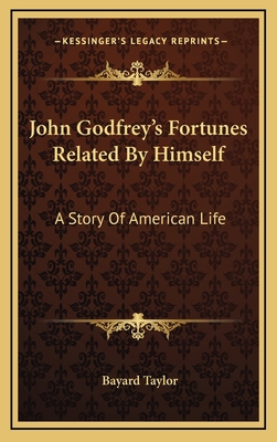 John Godfrey's Fortunes Related By Himself: A S... 1163872237 Book Cover