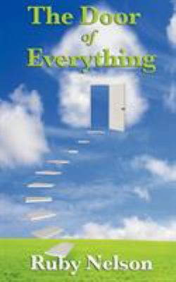 The Door of Everything: Complete and Unabridged 1617200263 Book Cover