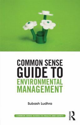 Common Sense Guide to Environmental Management ... 0415835410 Book Cover