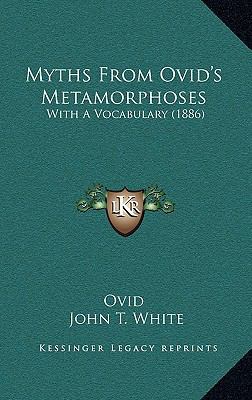 Myths From Ovid's Metamorphoses: With A Vocabul... 116903845X Book Cover