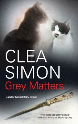 Grey Matters (Dulcie Schwartz, 2) 1847512089 Book Cover