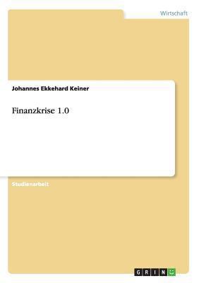 Finanzkrise 1.0 [German] 3656564485 Book Cover