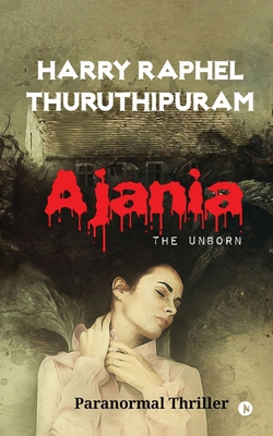 Ajania: The Unborn B0FVMDYCF5 Book Cover
