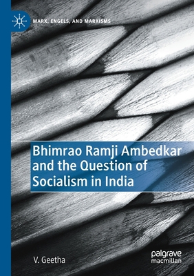 Bhimrao Ramji Ambedkar and the Question of Soci... 3030803775 Book Cover