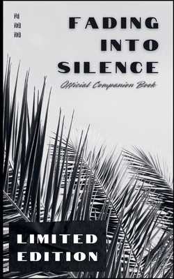 Fading Into Silence: Official Companion Book B0DWZX931X Book Cover