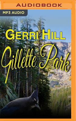 Gillette Park 1713541750 Book Cover